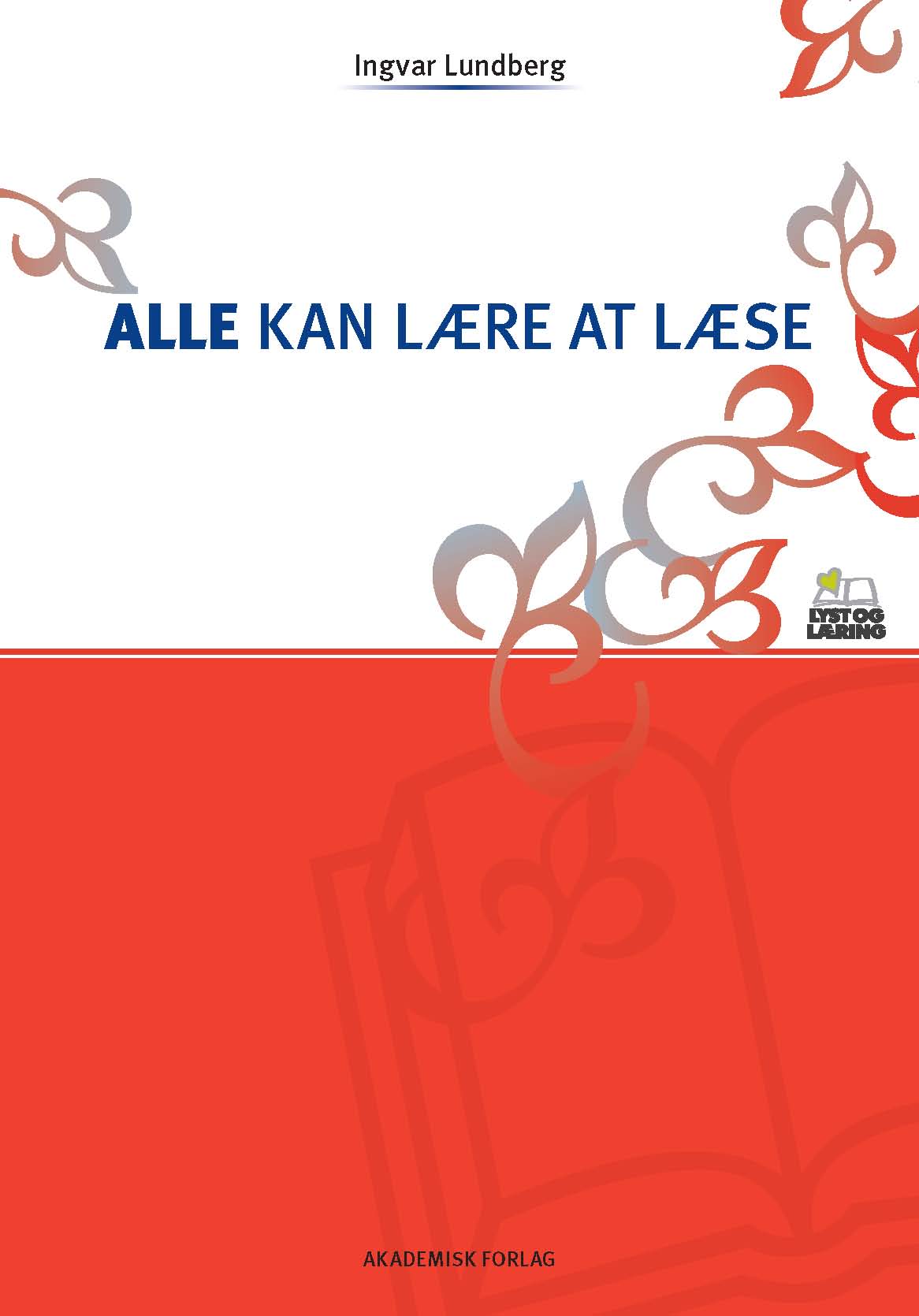 Alle kan lære at læse/Kunsten at læse fagtekster