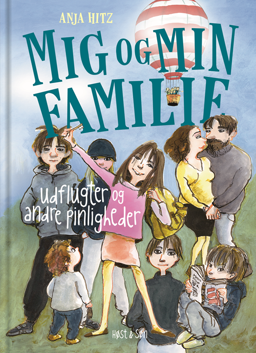 Mig og min familie. Udflugter og andre pinligheder