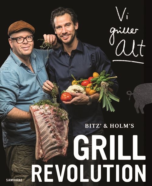 Bitz' og Holms GRILLREVOLUTION